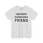Funny Unisex Cotton Tee - 'I Have Benefits If Anyone Needs a Friend'