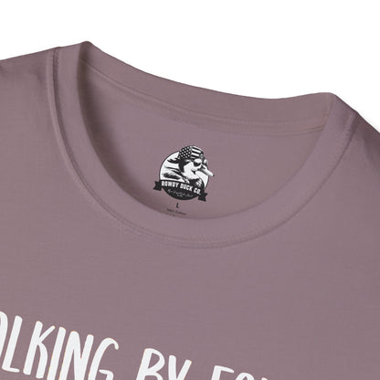 "Walking By Faith, Tripping Constantly" Graphic Tee
