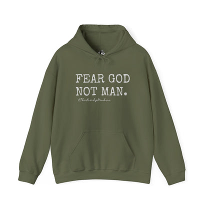 Fear God Not Man Hoodie