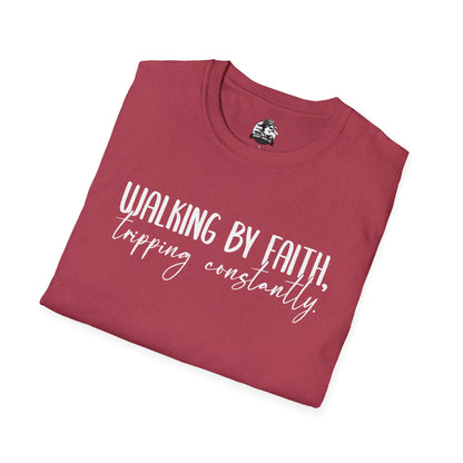 "Walking By Faith, Tripping Constantly" Graphic Tee