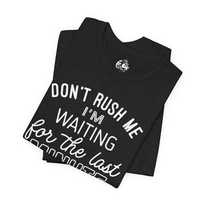 Funny Last Minute Tee, Unisex Humor Shirt, Perfect Gift for Students, Casual Wear, Birthday Apparel, Relaxed Fit
