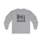 "Don't Worry Honey, Round Free We Jesus" Graphic Long Sleeve Tee