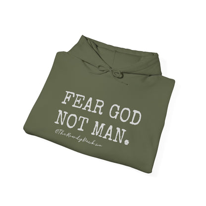 Fear God Not Man Hoodie