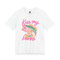 Kiss my bass neon tee