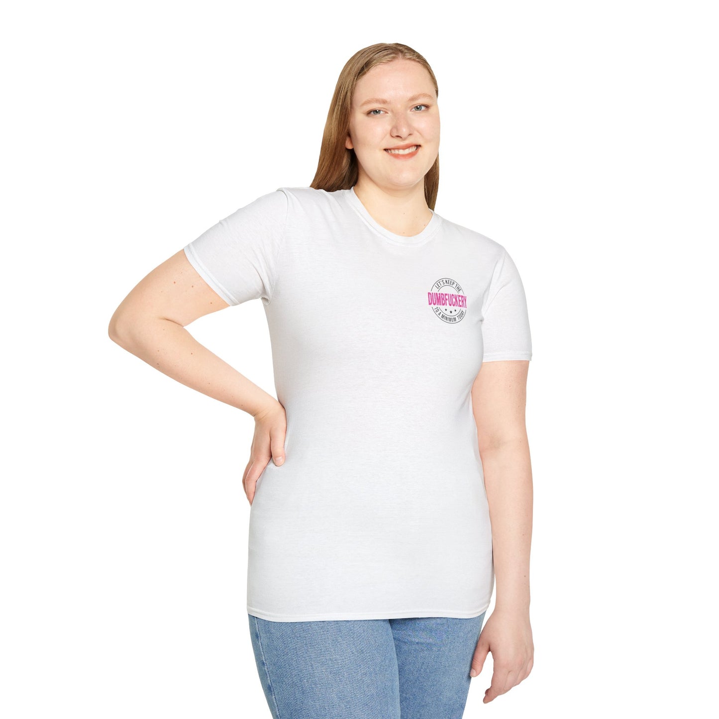 Funny Unisex Softstyle T-Shirt - 'Let's Keep the Dumbfuckery to a Minimum' - Casual Wear, Gift for Friends, Humor Tee, Everyday Style, [...]