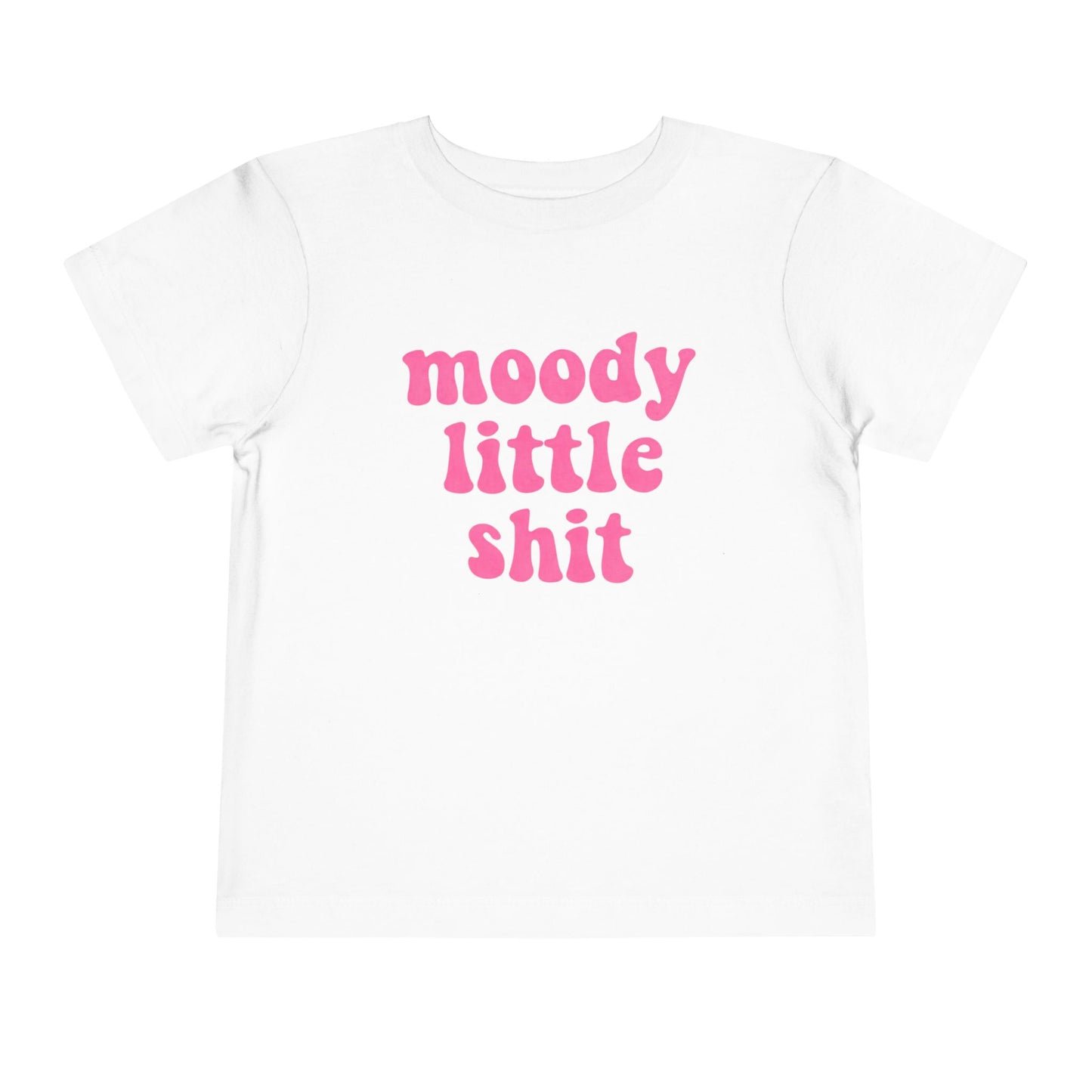 Toddler Tee — "moody little shit" Pink Retro Font