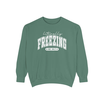 Literally Freezing Sweatshirt for Cozy Comfort