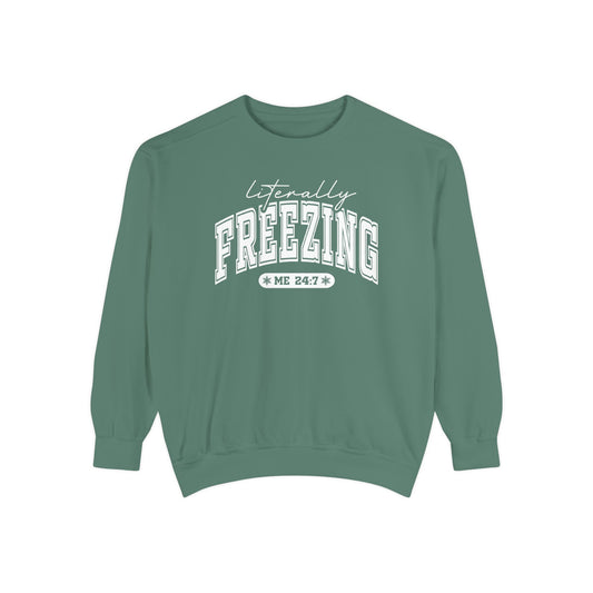 Literally Freezing Sweatshirt for Cozy Comfort