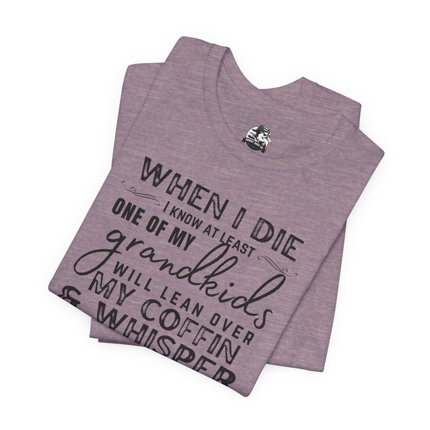 Humorous Grandparent Tee, Grandkids T-Shirt, Funny Family Shirt, Gift for Grandma, Birthday Gift, Casual Wear