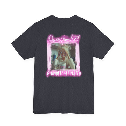 Undercaffeinated Pink Photo Tee BB