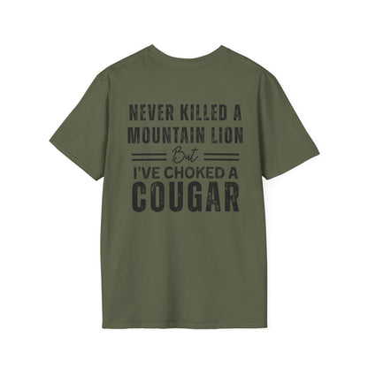 “I’ve never killed a mountain lion but I’ve choked a cougar” Graphic Tee