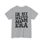 In my weird mom era graphic Tee