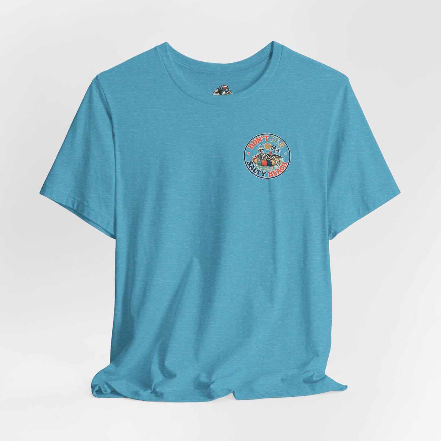 Don’t Be A Salty Beach Adult Tee