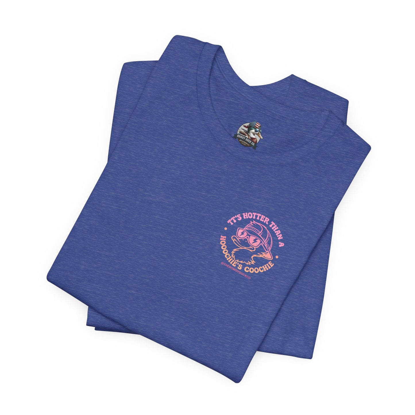 Hotter than a Hoochies Coochie Adult Tee
