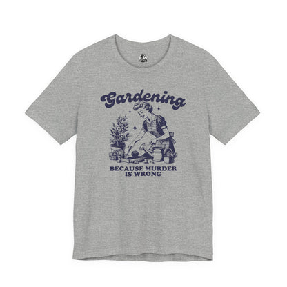 Gardening Humor Tee: "Because Murder Is Wrong" Unisex Jersey Shirt, Funny Gardening T-Shirt, Gift for Gardeners, Plant Lover Apparel, [...]
