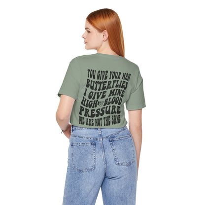High Blood Pressure Tee, Fun Unisex T-Shirt, Whimsical Short Sleeve Shirt, Gift for Friends, Casual Everyday Wear