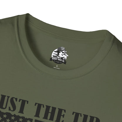 Graphic Tee - " Just the Tip I Promise"