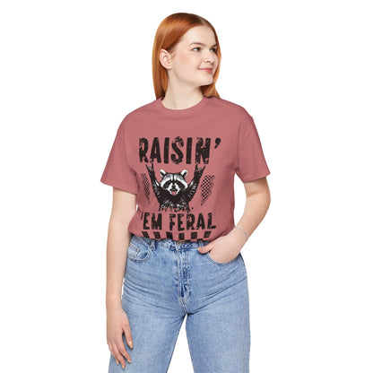 Raisin' 'Em Feral  Adult Tee