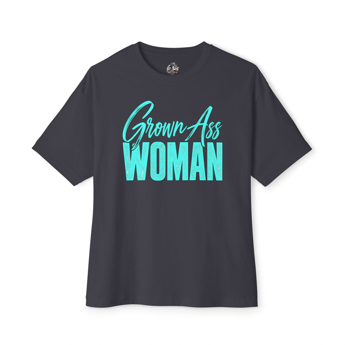 Grown Ass Woman Oversized Boxy Tee